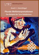 В Германии вышла в свет монография Анетт К. Ольшлегель об интерпретациях мира тувинцев